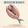 Signature Bangus